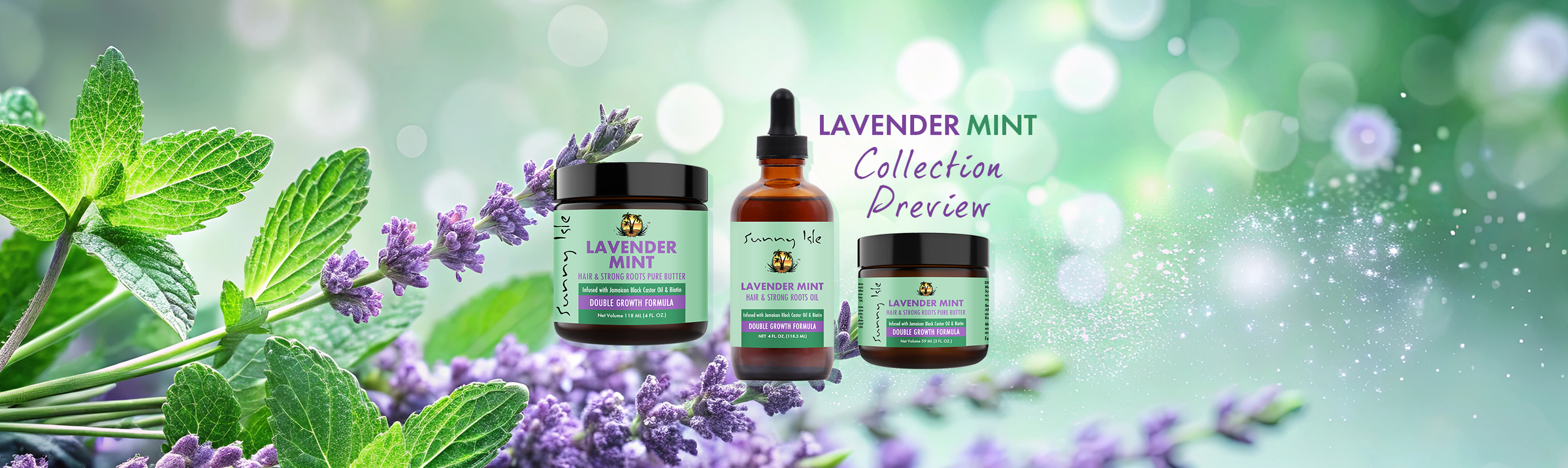 Sunny Isle Lavender Mint Hair and Strong Roots Collection Preview banner